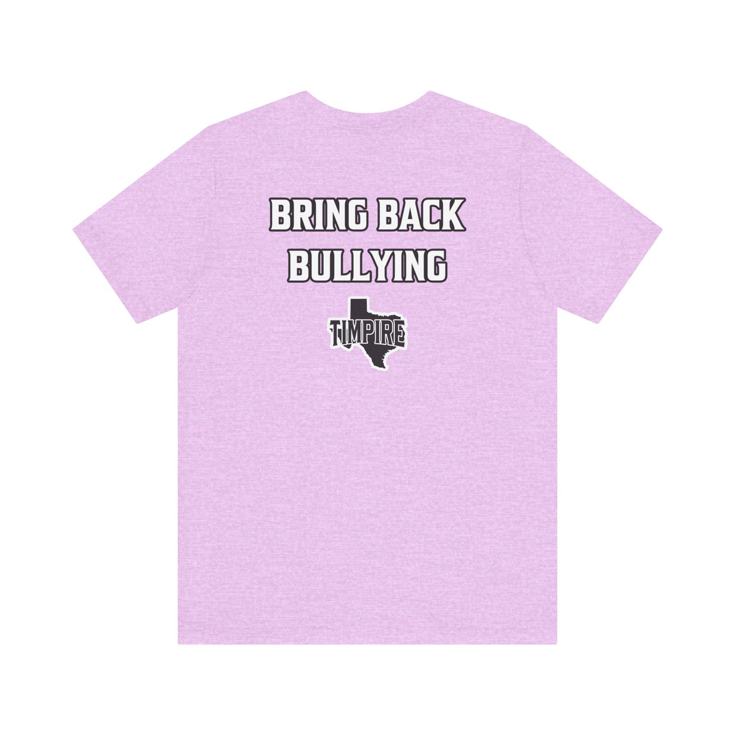 Bully Shirt