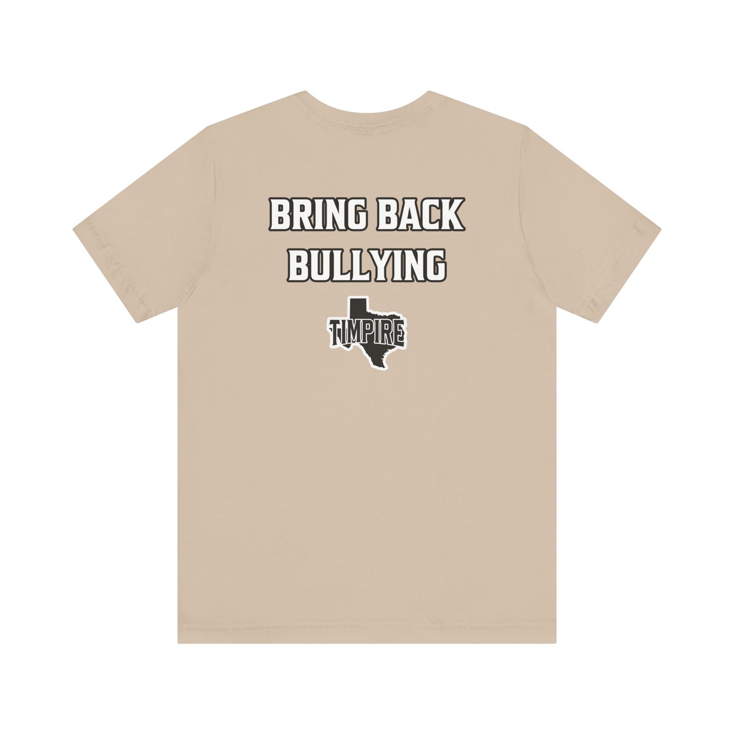 Bully Shirt