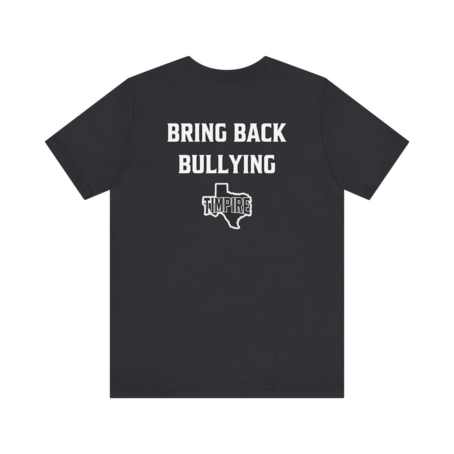 Bully Shirt