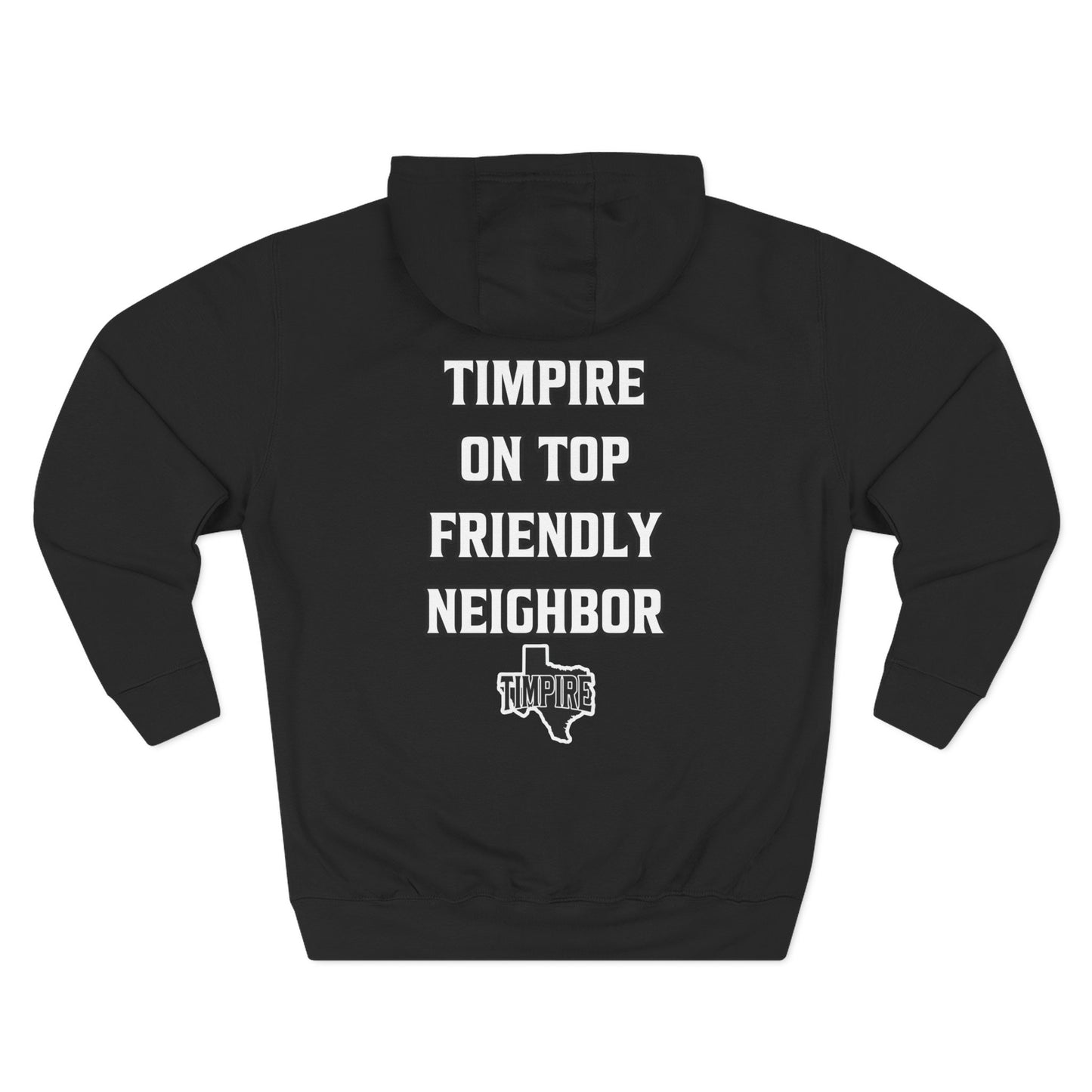 Timpire Friendly Neighbor Hoodie