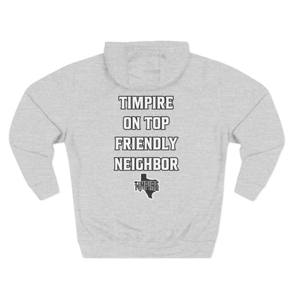 Timpire Friendly Neighbor Hoodie