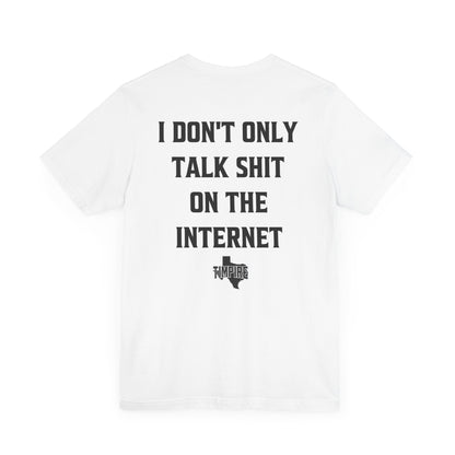 Talk Shit T-Shirt
