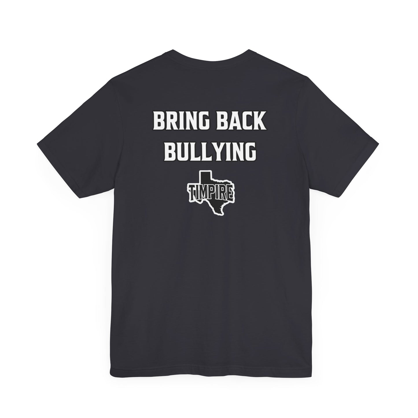 Bully Shirt