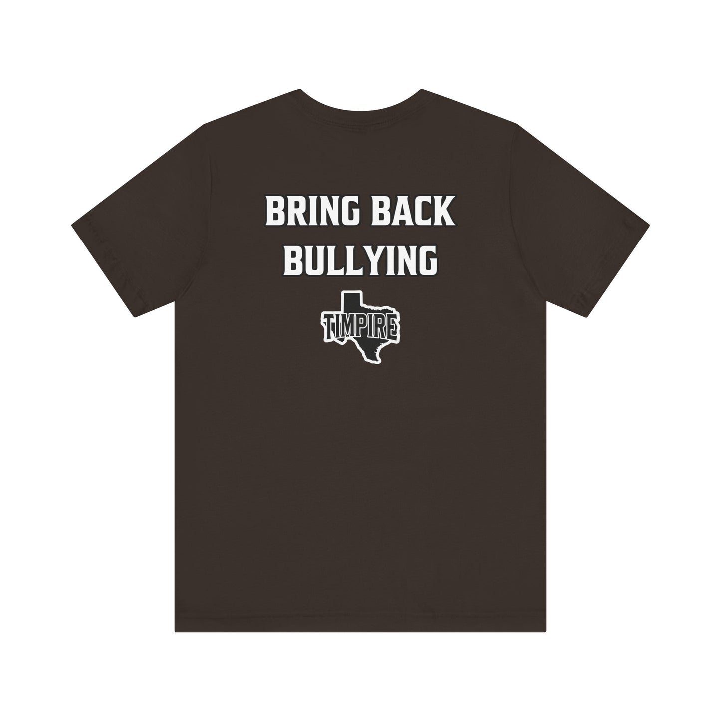 Bully Shirt
