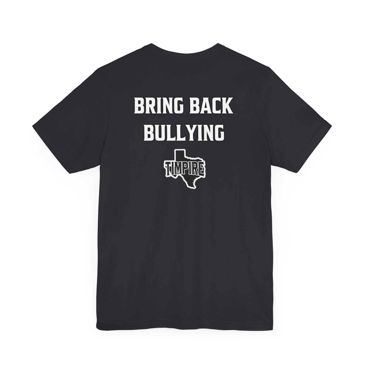 Bully Shirt