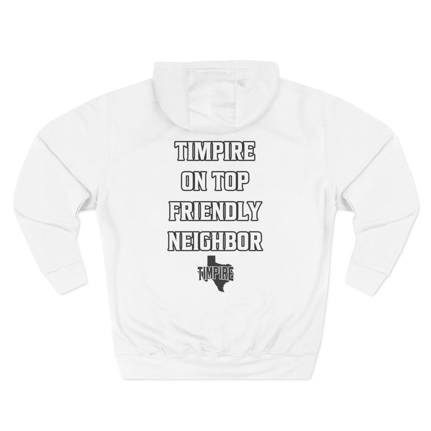 Timpire Friendly Neighbor Hoodie