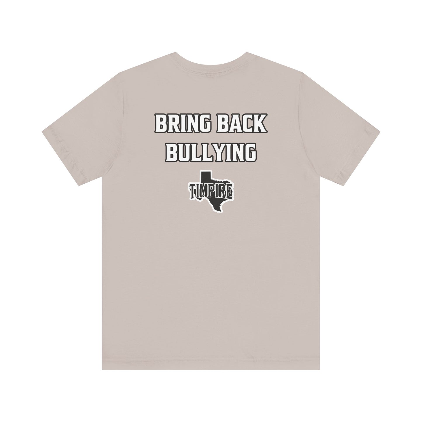 Bully Shirt