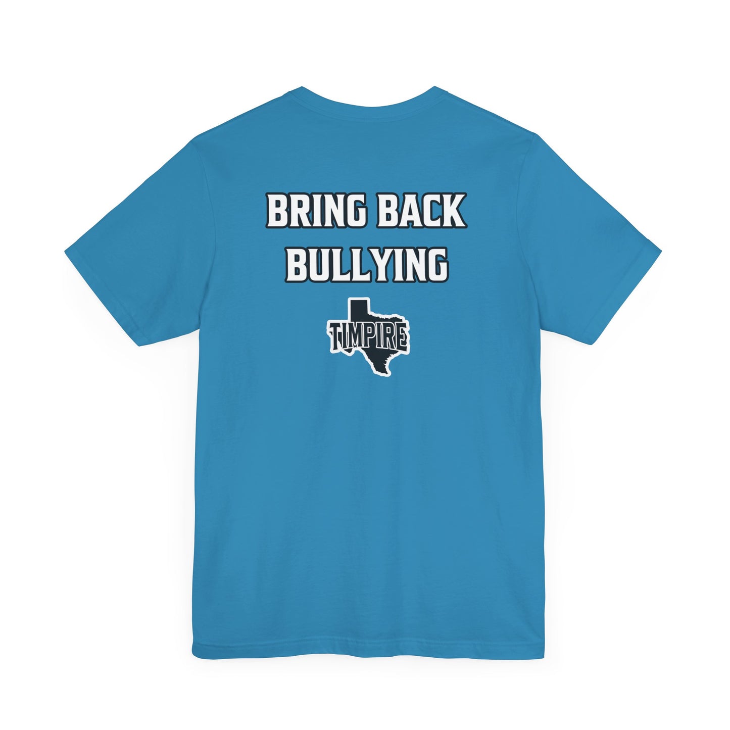 Bully Shirt