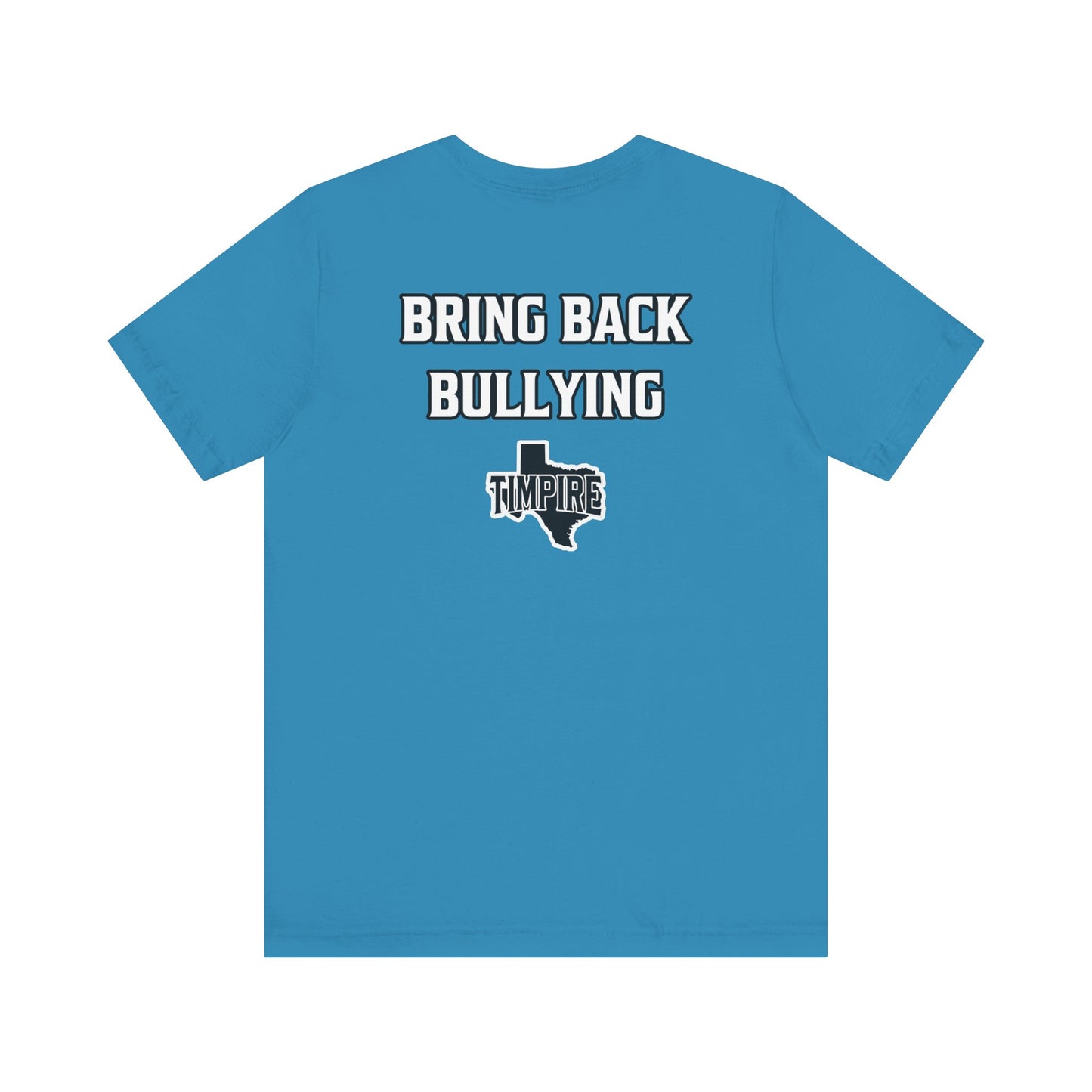 Bully Shirt