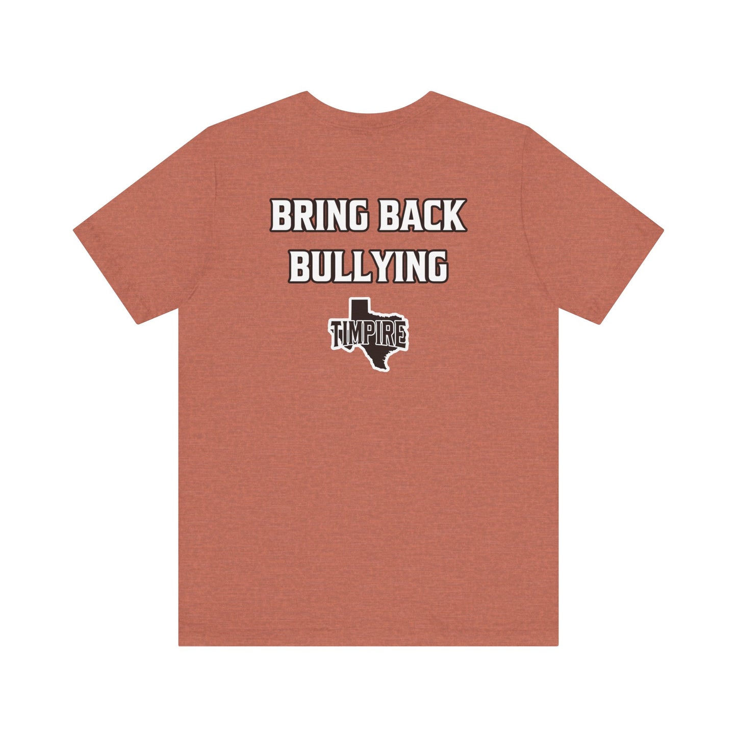Bully Shirt