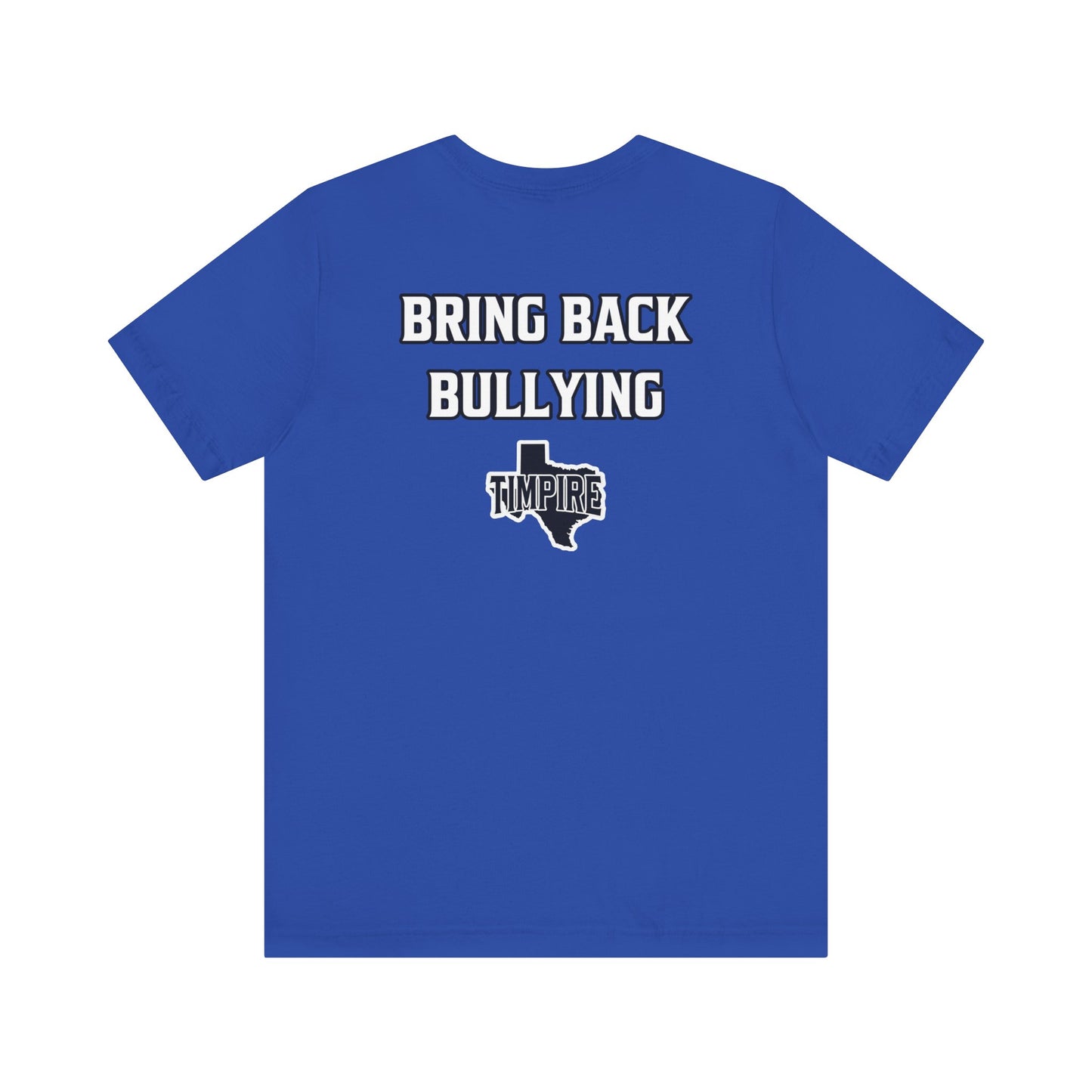 Bully Shirt