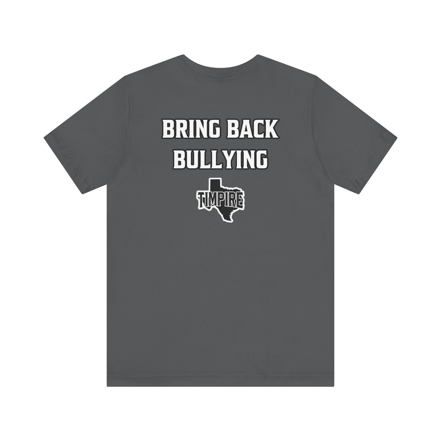 Bully Shirt