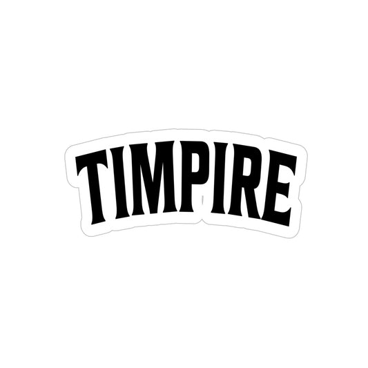 TIMPIRE letter Sticker