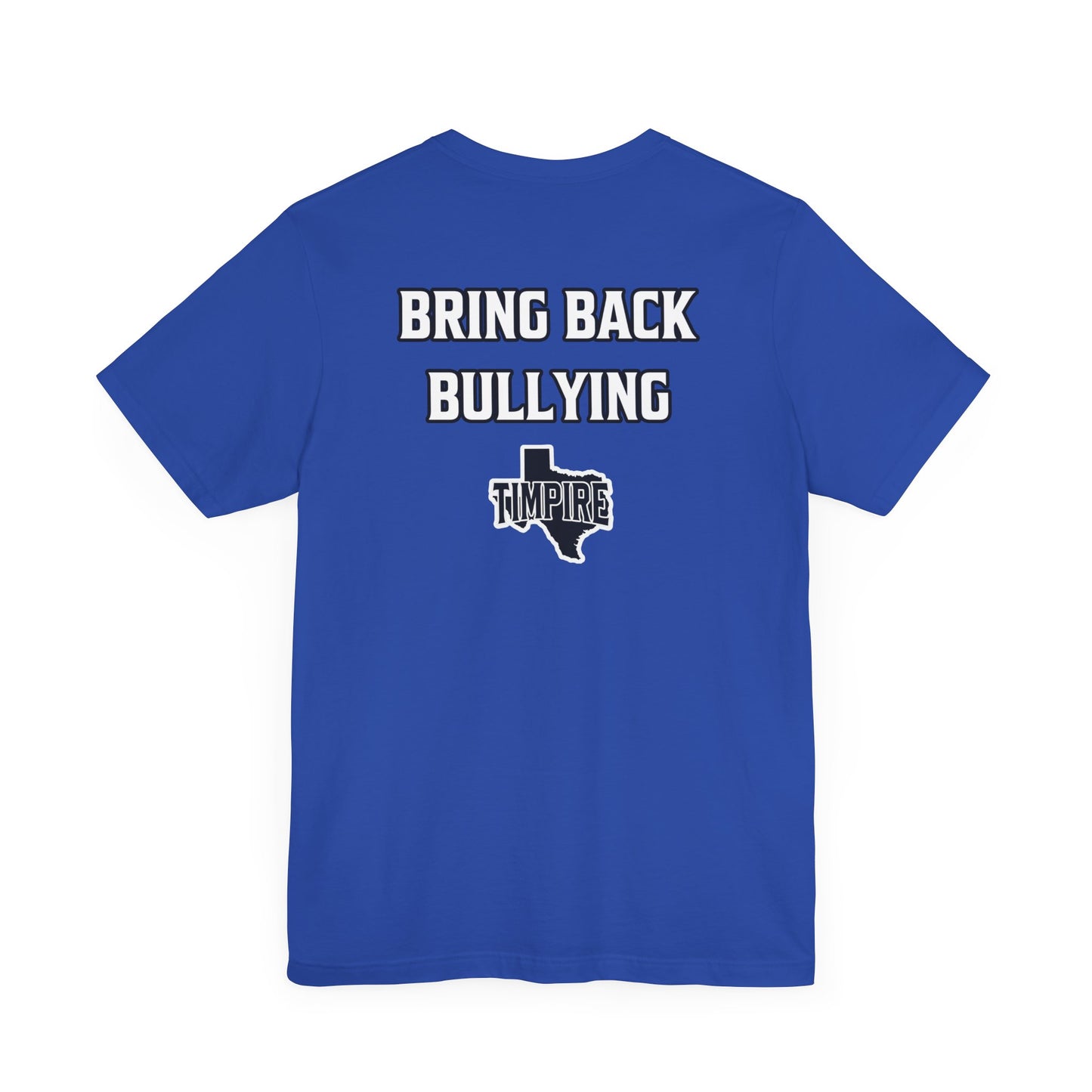 Bully Shirt
