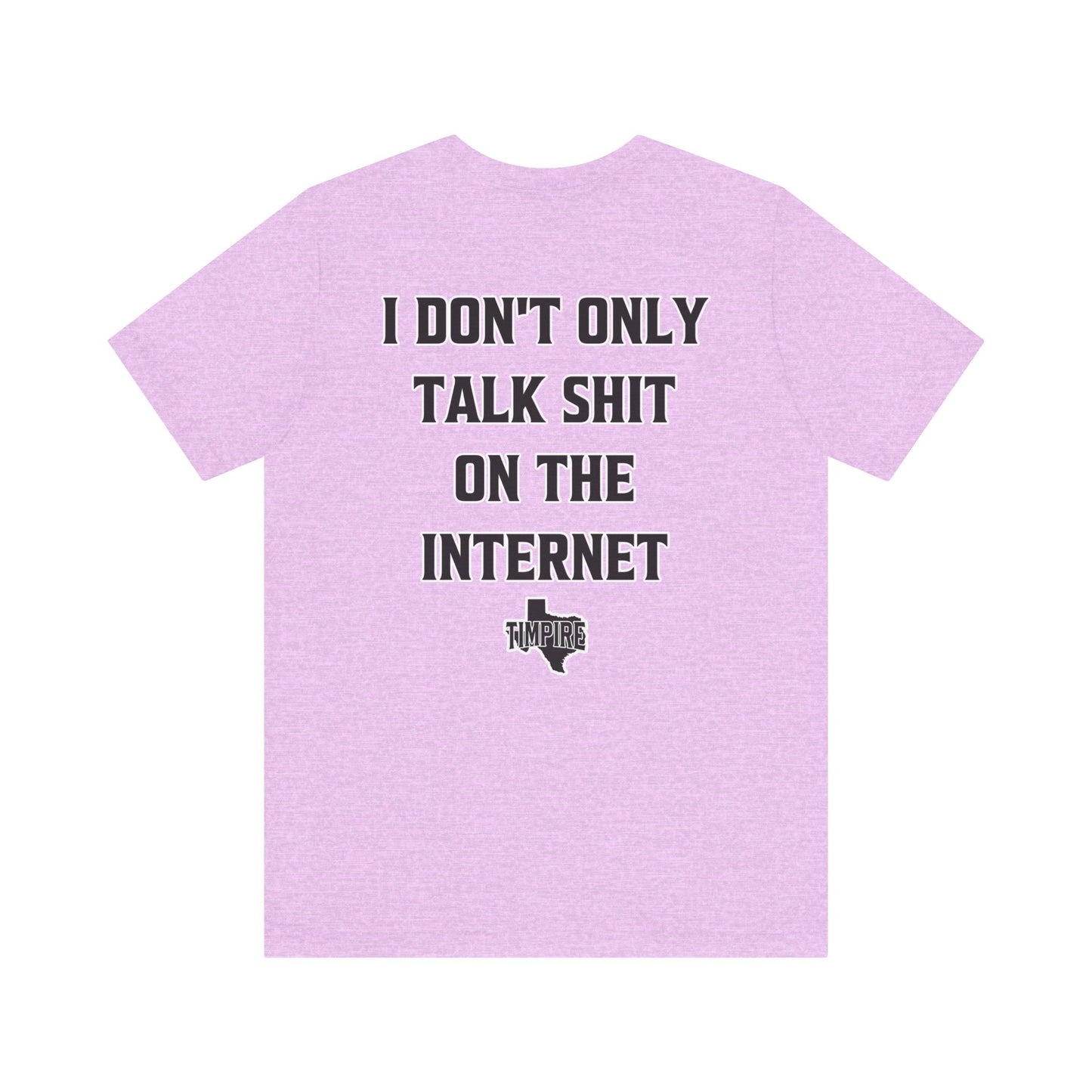 Talk Shit T-Shirt