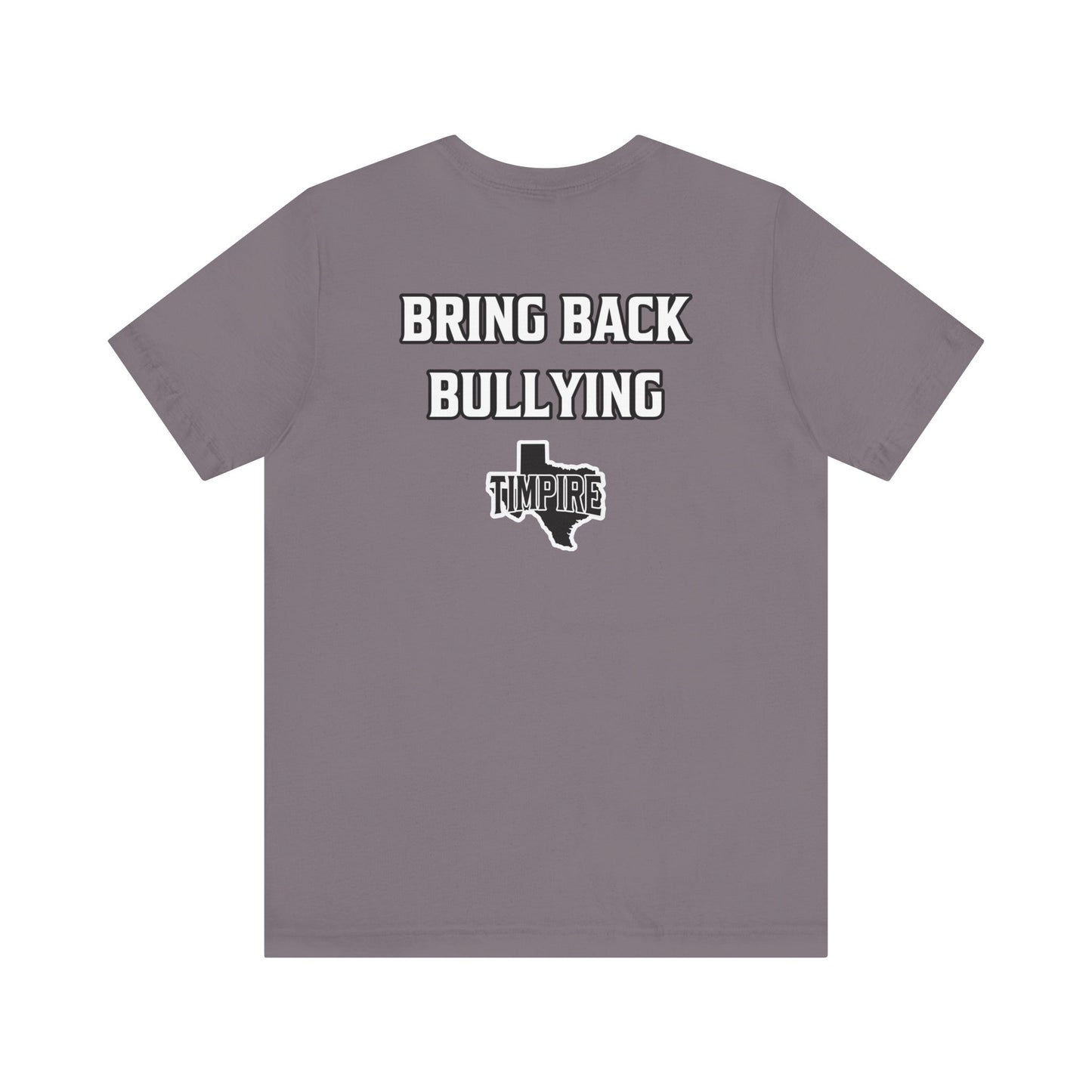 Bully Shirt