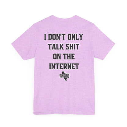 Talk Shit T-Shirt