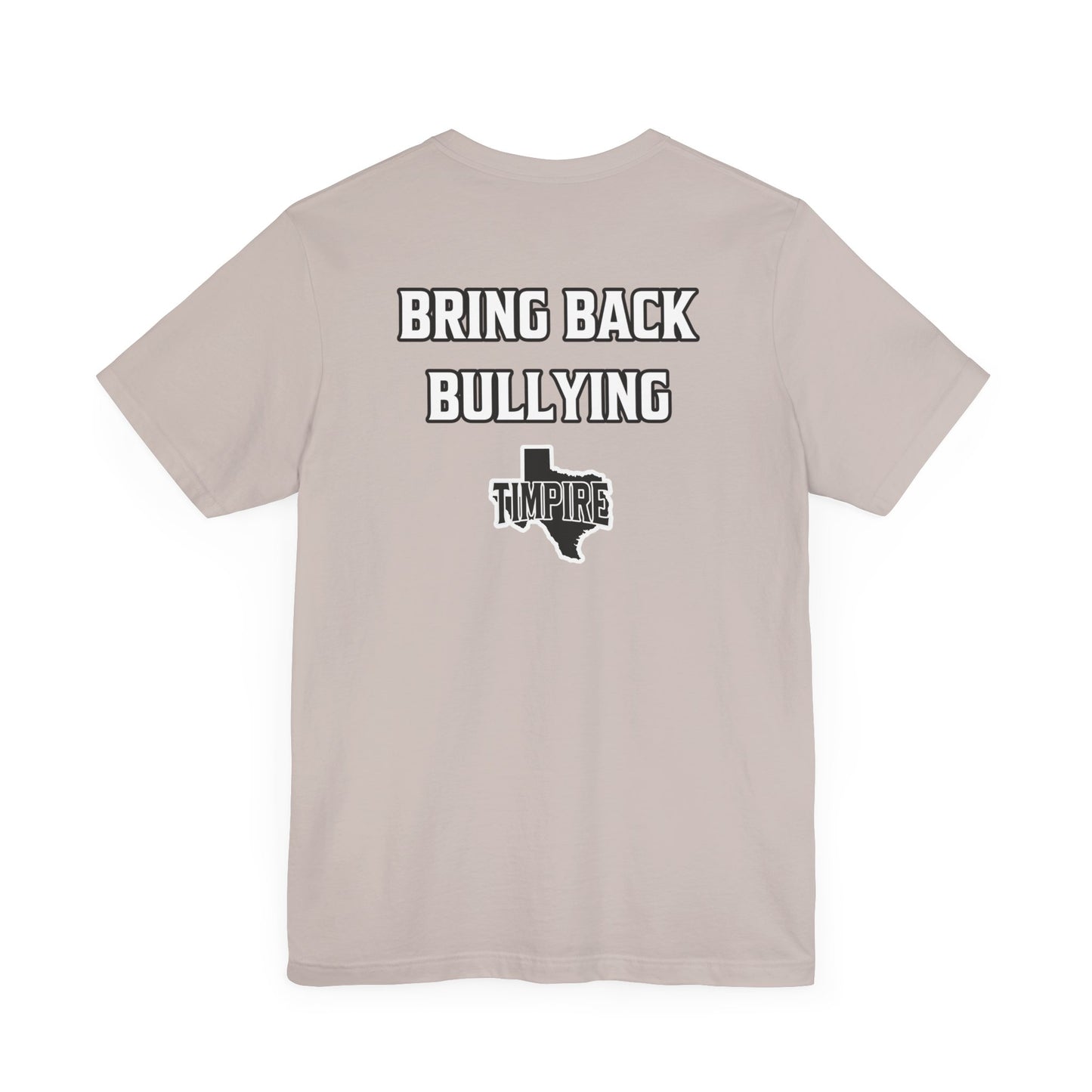 Bully Shirt