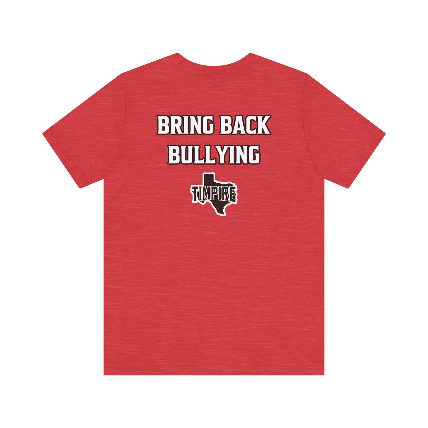 Bully Shirt